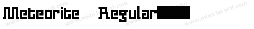 Meteorite Regular字体转换